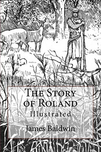 9781542322096: The Story of Roland: Illustrated