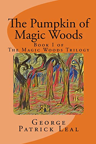 Imagen de archivo de The Pumpkin of Magic Woods a la venta por ThriftBooks-Atlanta