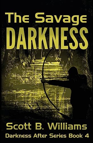 Stock image for The Savage Darkness (Darkness After Series) for sale by BooksRun