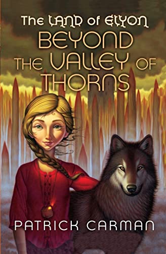 9781542325608: The Land of Elyon #2: Beyond the Valley of Thorns: Volume 2