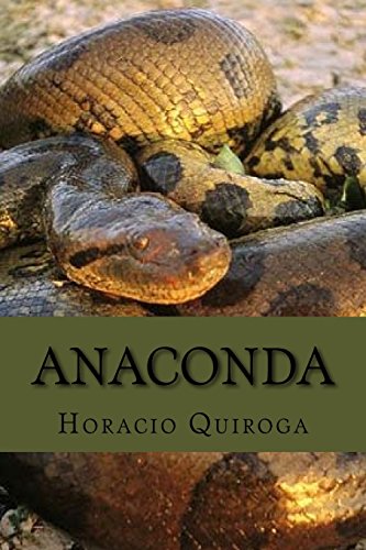 Anaconda By Horacio Quiroga Abebooks
