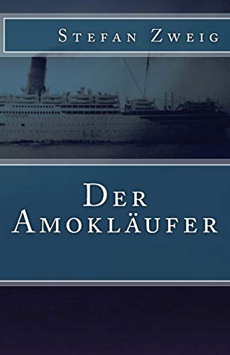 9781542336512: Der Amoklufer: Volume 26 (Klassiker der Weltliteratur)