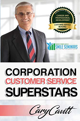 Stock image for Corporation Customer Service Superstars: Six attitudes that bring out our best for sale by Lucky's Textbooks