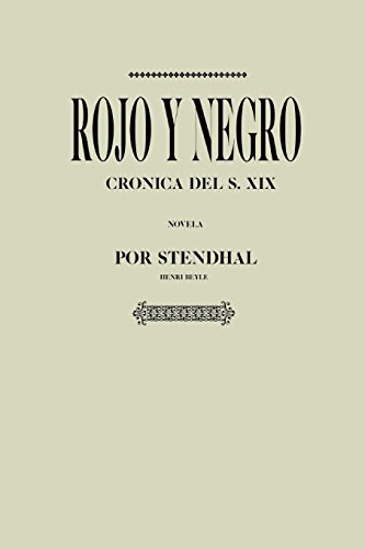 Stock image for Antologa Henri Beyle Stendhal/ Henri Beyle Stendhal Anthology: Rojo y negro, con notas/ Red and black with notes for sale by Revaluation Books