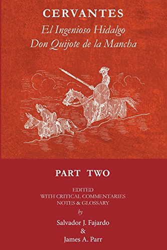 9781542346900: Don Quijote Part II: El Ingenioso Hidalgo Don Quijote de la Mancha: Volume 2
