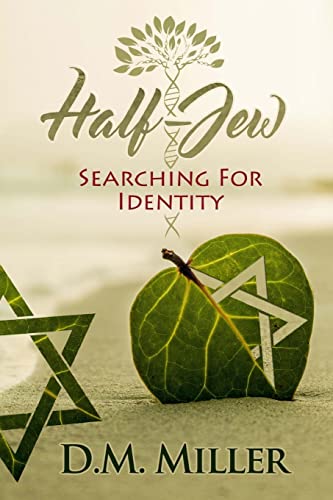 Beispielbild fr Half-Jew: Searching for Identity zum Verkauf von Better World Books