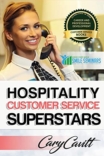 Stock image for Hospitality Customer Service Superstars: Six attitudes that bring out our best for sale by THE SAINT BOOKSTORE