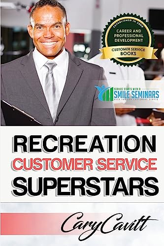 Stock image for Recreation Customer Service Superstars: Six attitudes that bring out our best for sale by THE SAINT BOOKSTORE