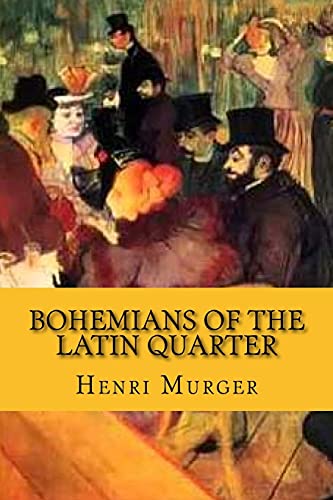 Beispielbild fr Bohemians of the latin quarter English Edition zum Verkauf von PBShop.store US