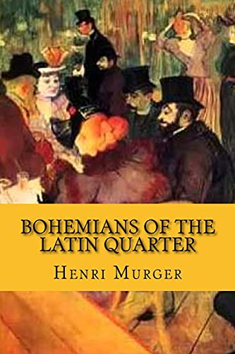 Stock image for Bohemians of the latin quarter English Edition for sale by PBShop.store US