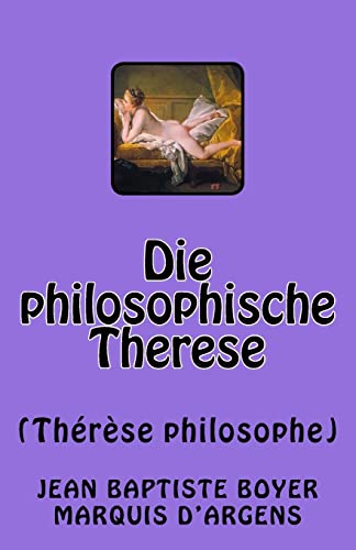 9781542359788: Die philosophische Therese: Thrse philosophe