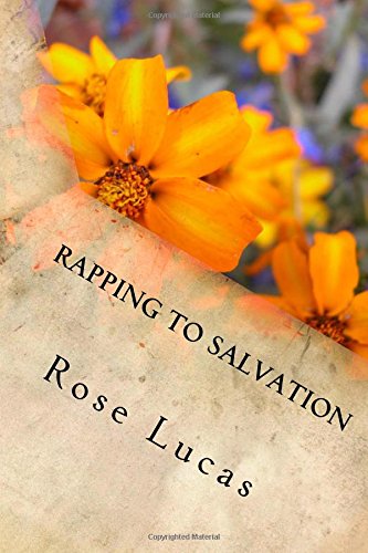 Beispielbild fr Rapping to Salvation: featuring Recipes for Life zum Verkauf von THE SAINT BOOKSTORE