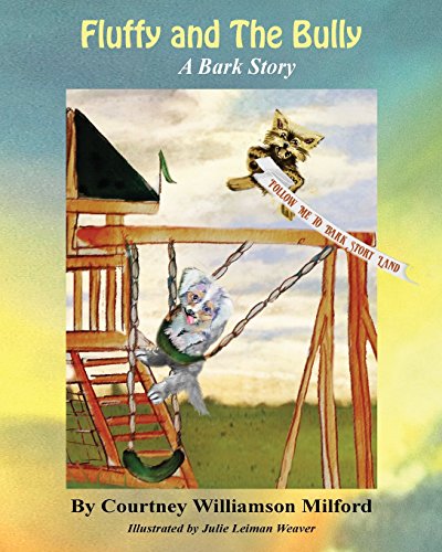 Beispielbild fr Fluffy and the Bully: Fluffy and the Bully: a Bark Story zum Verkauf von Revaluation Books