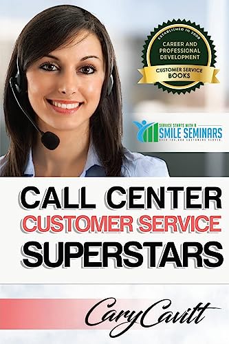 Stock image for Call Center Customer Service Superstars: Six attitudes that bring out our best for sale by Save With Sam