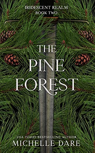 9781542370004: The Pine Forest: 2 (Iridescent Realm)