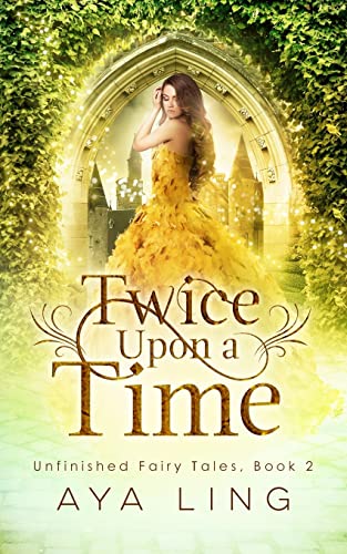 9781542377522: Twice Upon A Time (Unfinished Fairy Tales)