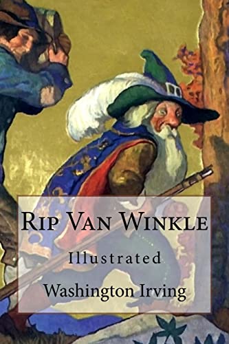 9781542378284: Rip Van Winkle: Illustrated