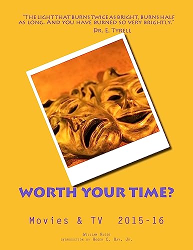 Imagen de archivo de Worth Your Time? Movies TV 2015-16 a la venta por Big River Books