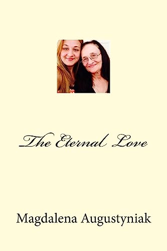 9781542384384: The Eternal Love