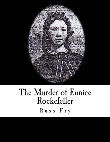 Stock image for The Murder of Eunice Rockefeller for sale by California Books