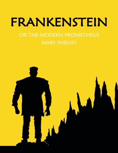 Stock image for Frankenstein: Or The Modern Prometheus for sale by ThriftBooks-Dallas