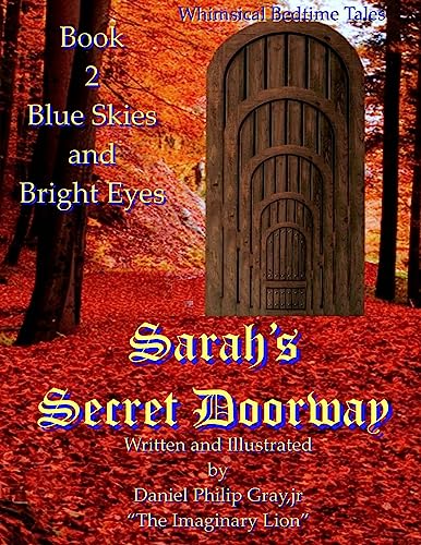 

Sarah's Secret Doorway: Blue Skies and Bright Eyes