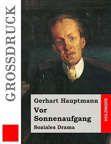 9781542397582: Vor Sonnenaufgang (Grodruck): Soziales Drama