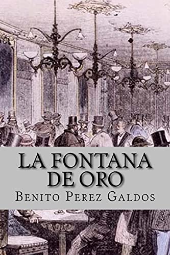 Beispielbild fr La fontana de oro (Clasic Edition) (Spanish Edition) zum Verkauf von Lucky's Textbooks