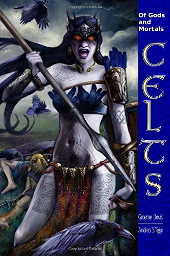 9781542400176: Of Gods and Mortals CELTS: Expanded Rules for Celts in Of Gods and Mortals