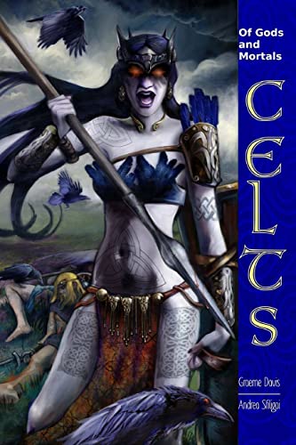 Stock image for Of Gods and Mortals CELTS: Expanded Rules for Celts in Of Gods and Mortals for sale by HPB-Diamond