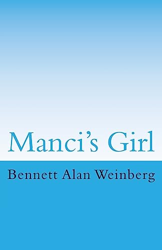 Imagen de archivo de Manci's Girl: An Updated Noir Thriller a la venta por THE SAINT BOOKSTORE