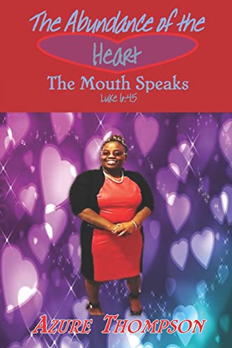 Stock image for The Abundance of the Heart The Mouth Speaks: Love Poetry (Matters of the Heart) for sale by Housing Works Online Bookstore