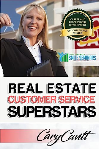 Stock image for Real Estate Customer Service Superstars: Six attitudes that bring out our best for sale by THE SAINT BOOKSTORE