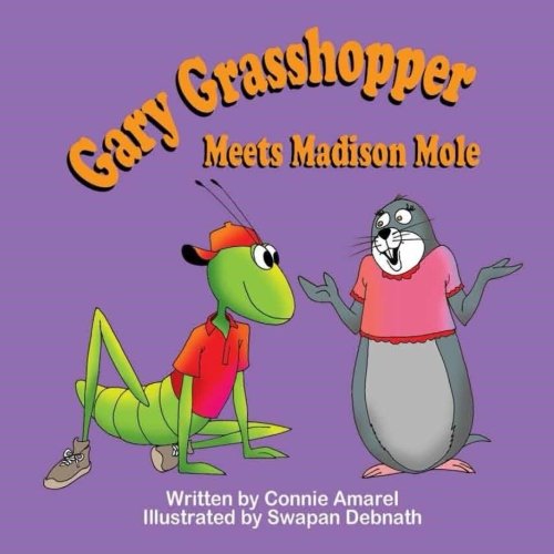 Beispielbild fr Gary Grasshopper Meets Madison Mole zum Verkauf von SecondSale