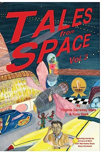 9781542416078: Tales from Space: A GAF Mainframe Anthology: Volume 2
