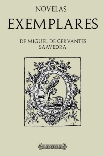 9781542436243: Antologa Miguel de Cervantes: Novelas ejemplares (con notas)