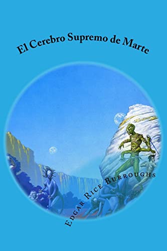 Stock image for El Cerebro Supremo de Marte (Spanish Edition) for sale by Russell Books