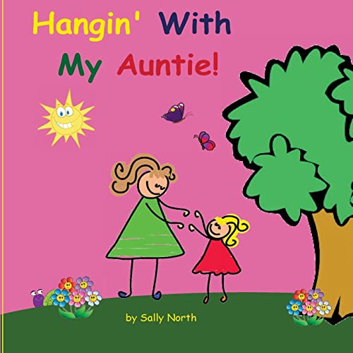 Stock image for Hangin' With My Auntie! (Sneaky Snail Stories) for sale by -OnTimeBooks-