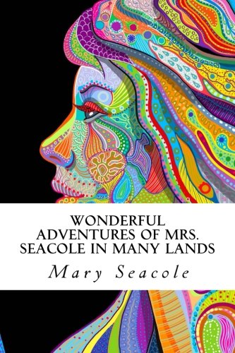 Stock image for Wonderful Adventures of Mrs. Seacole in Many Lands for sale by Revaluation Books