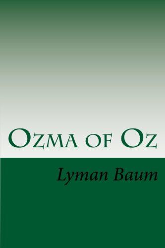 Stock image for Ozma of Oz: Volume 3 (Land of Oz) for sale by Revaluation Books
