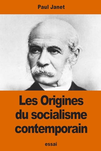 9781542450935: Les Origines du socialisme contemporain