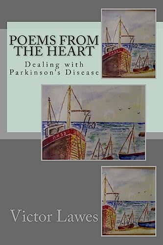 Stock image for Poems from the Heart: Dealing with Parkinson's Disease for sale by Lucky's Textbooks