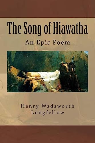 Stock image for The Song of Hiawatha: An Epic Poem for sale by Lucky's Textbooks
