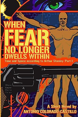 Stock image for When Fear No Longer Dwells Within: Time and Space According to Arthur Stanley (Part I) for sale by Lucky's Textbooks