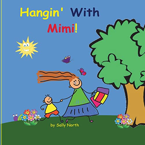 Stock image for Hangin' With Mimi! (boy version) for sale by ThriftBooks-Atlanta