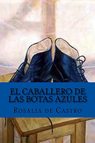 Beispielbild fr El caballero de las botas azules Spanish Edition zum Verkauf von PBShop.store US