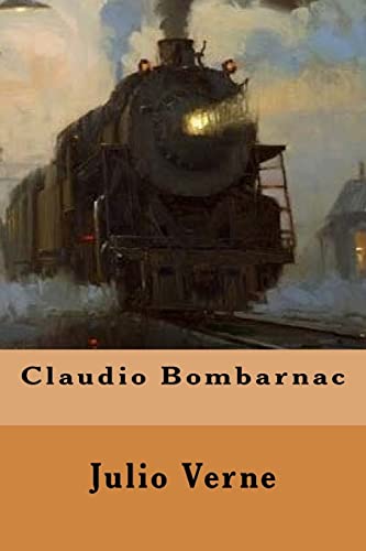 9781542468268: Claudio Bombarnac (Spanish Edition)