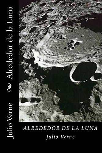 9781542468831: Alrededor de la Luna (Spanish Edition)