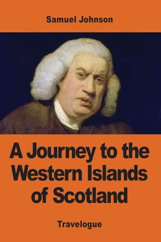9781542471794: A Journey to the Western Islands of Scotland
