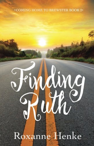 Beispielbild fr Finding Ruth: Volume 2 (Coming Home to Brewster) zum Verkauf von Revaluation Books